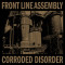 Front Line Assembly - Corroded Disorder / Limited Edition (2x 12
