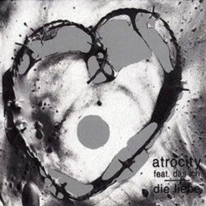 Atrocity - Die Liebe (feat. Das Ich) / Rerelease (cd)