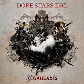 Dope Stars Inc. - Gigahearts (CD)