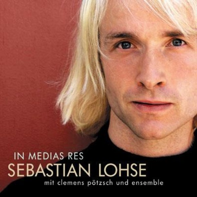 Sebastian Lohse (letzte Instanz) - In Medias Res (cd)