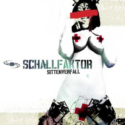 Schallfaktor - Sittenverfall