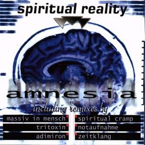 Spiritual Reality - Amnesia (ep)