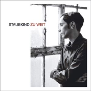 Staubkind - Zu Weit / Rerelease (cd)