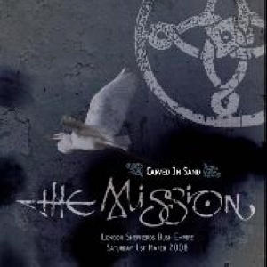 The Mission - Carved In Sand / Shepherds Bush Empire 2008 (live)
