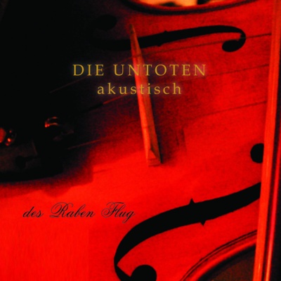 Untoten - Des Raben Flug / Akustisch (cd)