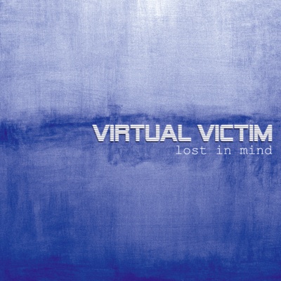 Virtual Victim - Lost In Mind (cd)