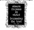 Simon Dreams in Violet - Dreaming the Lost 1992​​-​​1996 Vol. II (CD)
