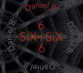Daniel B. Prothèse - Six+Six (CD)