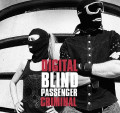 Blind Passenger - Digital Criminal / Limited Edition (EP CD-R)