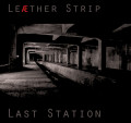 Leaether Strip - Last Station / Limited Edition (CD)