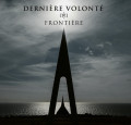 Derniere Volonte - Frontière / Limited Blue Edition (2x 12" Vinyl)