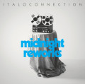 Italoconnection - Midnight Reworks (12" Vinyl + CD)