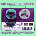Various Artists - 80s Electro Tracks Vol.6 (CD)