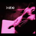 3+Dead - 3+Dead (CD)