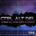 Ctrl Alt Del - Super Galactic Battle Attack (CD)