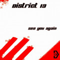 District 13 - See You Again (CD-R)