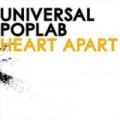 Universal Poplab - Heart Apart (MCD)