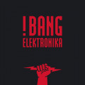 !Bang Elektronika - Aktivierung! / Limited Edition (12" Vinyl)
