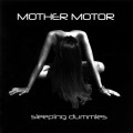 Mother Motor - Sleeping Dummies (CD)