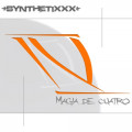 SynthetiXXX - Magia De Cuatro (CD)