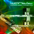 WANT/ed - Harmony Under Construction (CD)