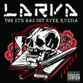 Larva - The Sun Has Set Over Russia (CD)