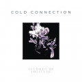 Cold Connection - Seconds Of Solitude (CD)