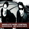 Absolute Body Control - Surrender No Resistance (EP CD)