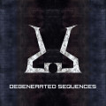 Degenerated Sequences - Degenerated Sequences (CD)