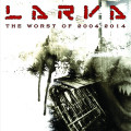 Larva - The Worst of 2004-2014 / Limited Edition (CD + 7\" Vinyl)