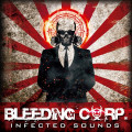 Bleeding Corp. - Infected Sounds  (CD)
