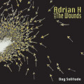 Adrian H And The Wounds - Dog Solitude (CD)
