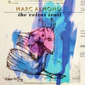Marc Almond - The Velvet Trail (CD)