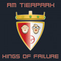 Am Tierpark - Kings Of Failure / Limited Edition (CD)