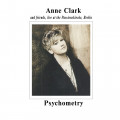 Anne Clark - Psychometry: Anne Clark And Friends, Live At The Passionskirche (2x12" Vinyl)