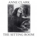 Anne Clark - The Sitting Room / Limited ReIssue (12" Vinyl)