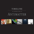 Antimatter - Timeline - An Introduction To Antimatter (CD)