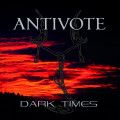 Antivote - Dark Times (CD)