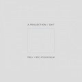 A Projection - Exit (12" Vinyl + CD)