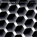 A Projection - In A Different Light / Limited Edition (12" Vinyl)