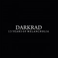 Darkrad - 13 Years Of Melancholia / Limited Box Edition (CD + 7" Vinyl)