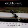 Avoid-A-Void - Musique Noire (CD)