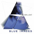 Blue Images - Her Light (CD)