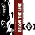 Combat Company - Below The Line / The Best of A Decade (CD)