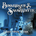 Bysmarque & Snowwhyte - Once Upon A Time... (CD)