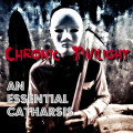 Chronic Twilight - An Essential Catharsis (CD)