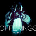Cult Of Alia - Offerings / Limited Edition (EP CD)