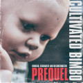Cultivated Bimbo - Prequel (CD)