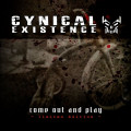 Cynical Existence - Come Out And Play / Limited Edition (2CD)