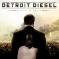Detroit Diesel - Coup D'Etat (CD)